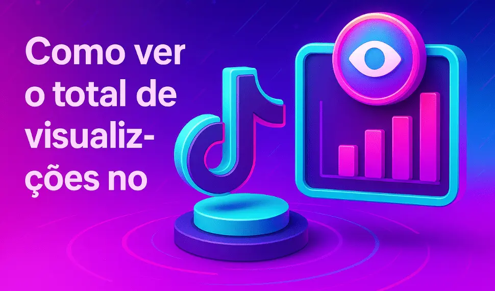 Como ver o total de visualizações no TikTok